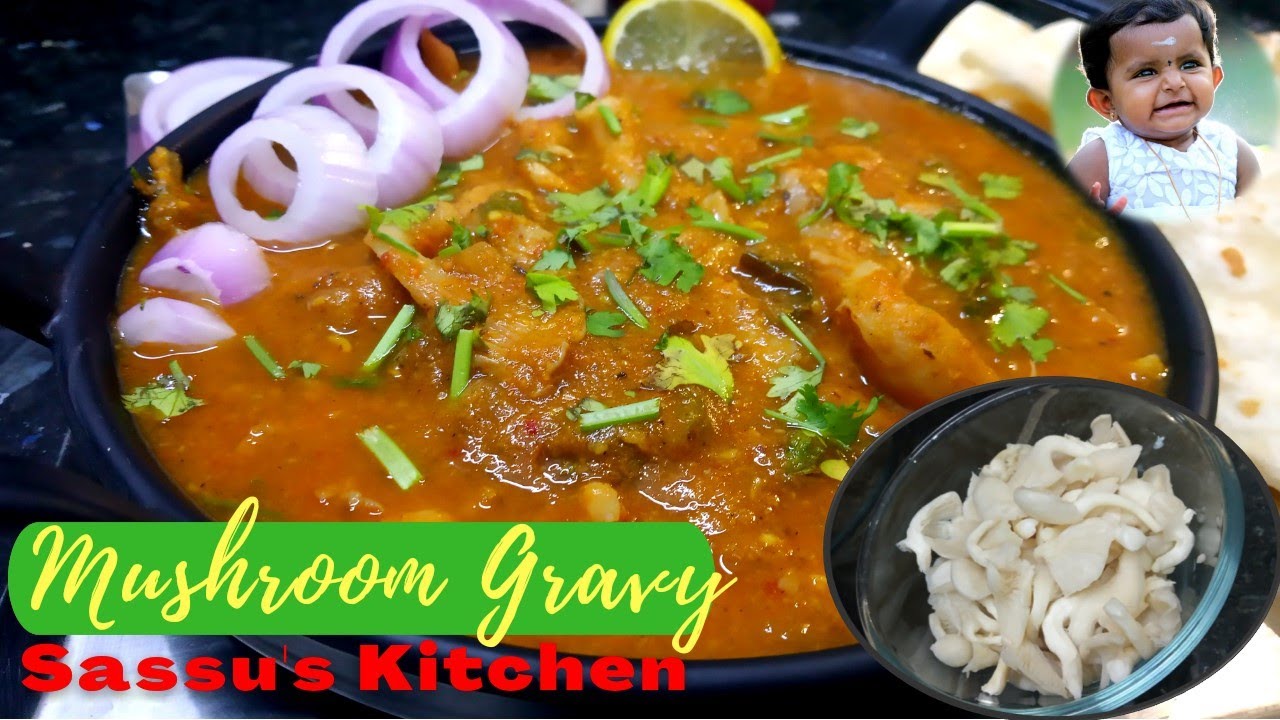 Mushroom gravy in Tamil Oyster or Leaf Mushroom gravy Sidedish