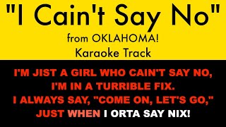 Video thumbnail of ""I Cain't Say No!" from Oklahoma! - Karaoke Track with Lyrics"