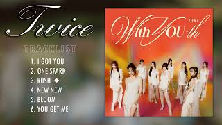 TWICE "With YOU-th" || FULL ALBUM - Tracklist