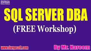 SQL SERVER DBA (FREE Workshop) tutorials || by Mr. Kareem On 05-07-2020 @10:30AM screenshot 3