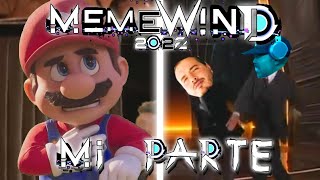 Memewind 2022 Mi Parte