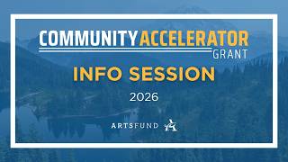 2026 Community Accelerator Grant - INFO SESSION