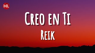 @reik - Creo en Ti (Letra / Lyrics)