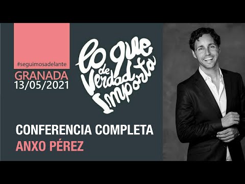 Anxo Perez - Conferencia completa Granada.  Congreso 