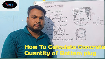 How to Calculate Concrete Quantity of Bottam plug 