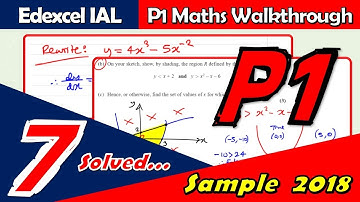 P1 Edexcel Sample 2018 | Question 7 Walkthrough | Integration (IAL Maths WMA11)
