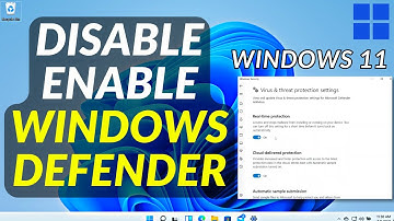 How to Disable or Enable Windows Defender in Windows 11