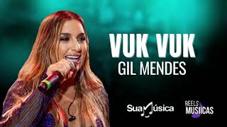 Gil Mendes - VUK VUK