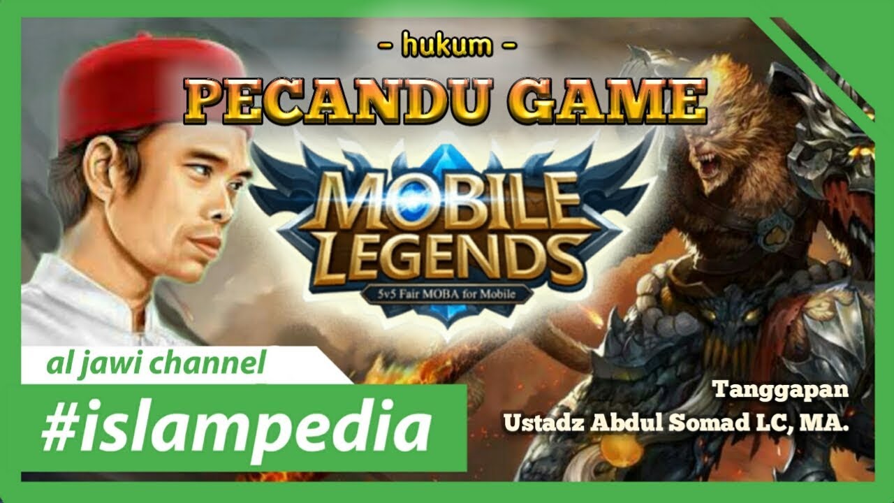 Hukum Bermain Game Mobile Legend Dalam Islam Berbagai Hukum Bermain Game Mobile Legend Dalam Islam Berbagai
