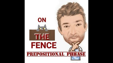 English Tutor Nick P Prepositional Phrase (131) On the Fence - Origin