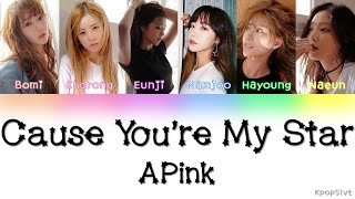 Apink (에이핑크) - Cause You're My Star (별의별) Lyrics (Han|Rom|Eng)