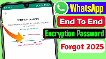whatsapp end to end encryption Password  forget | end to end encryption whatsapp password forgot