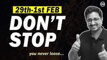 29th-1st Feb Must Listen | JEE Main 2023 | Eduniti | Mohit Sir #You_Never_Loose