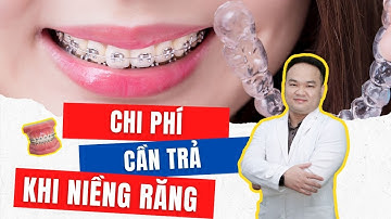 Những chi phí cần trả trong quá trình niềng răng I Nha Khoa Smile HT