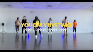 "You Only Live Twice" - Drake ft Rick Ross | Alex Vang Choreography | Envision Dance Wkshp