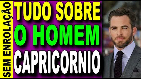 O que um homem de Capricórnio não gosta?