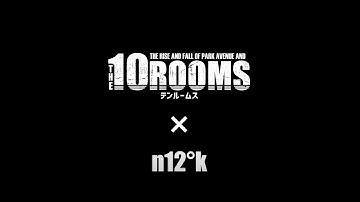 沖縄映画「10ROOMS」×「 n12°k 」MPV予告７