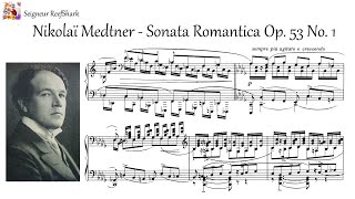 Medtner - Sonata Romantica Op. 53 No. 1 (Tozer)