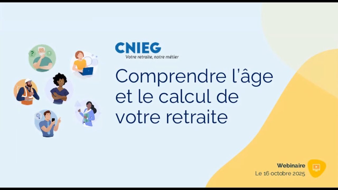 Webinaire replay - Comprendre l'âge et le calcul de votre retraite ...