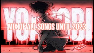 【DJ MIX】2023 New Mix EP7 - YOASOBI Mix of all songs until 2023 - YOASOBI全曲メドレー