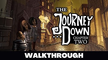 THE JOURNEY DOWN:CHAPTER 2 Full Game Walkthrough No Commentary Gameplay