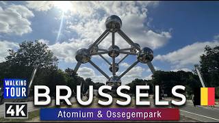 Walking Tour through Brussels - Atomium, Ossengempark and Laeken Church - Belgium 4k 60fps 🇧🇪