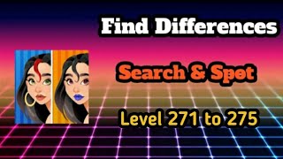 Find differences search & spot Level 271 to 275 || Ds gaming club