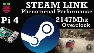 Raspberry Pi 4 2147Mhz Overclock. Steam Link works Great!