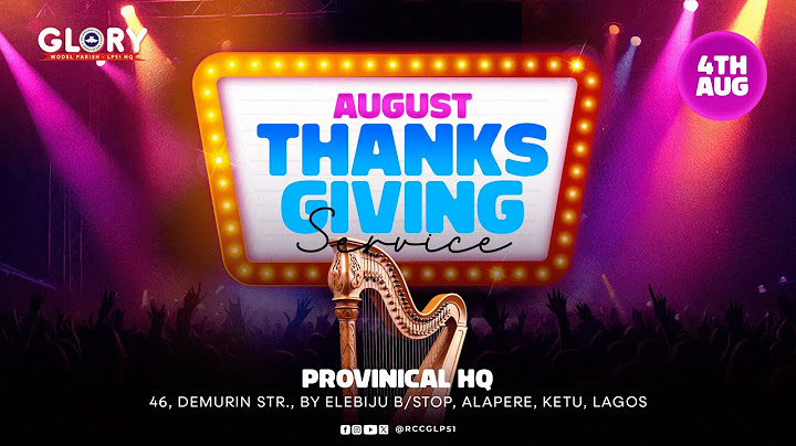 RCCG AUGUST 2024 THANKSGIVING SUNDAY SERVICE - AUGUST 04, 2024
