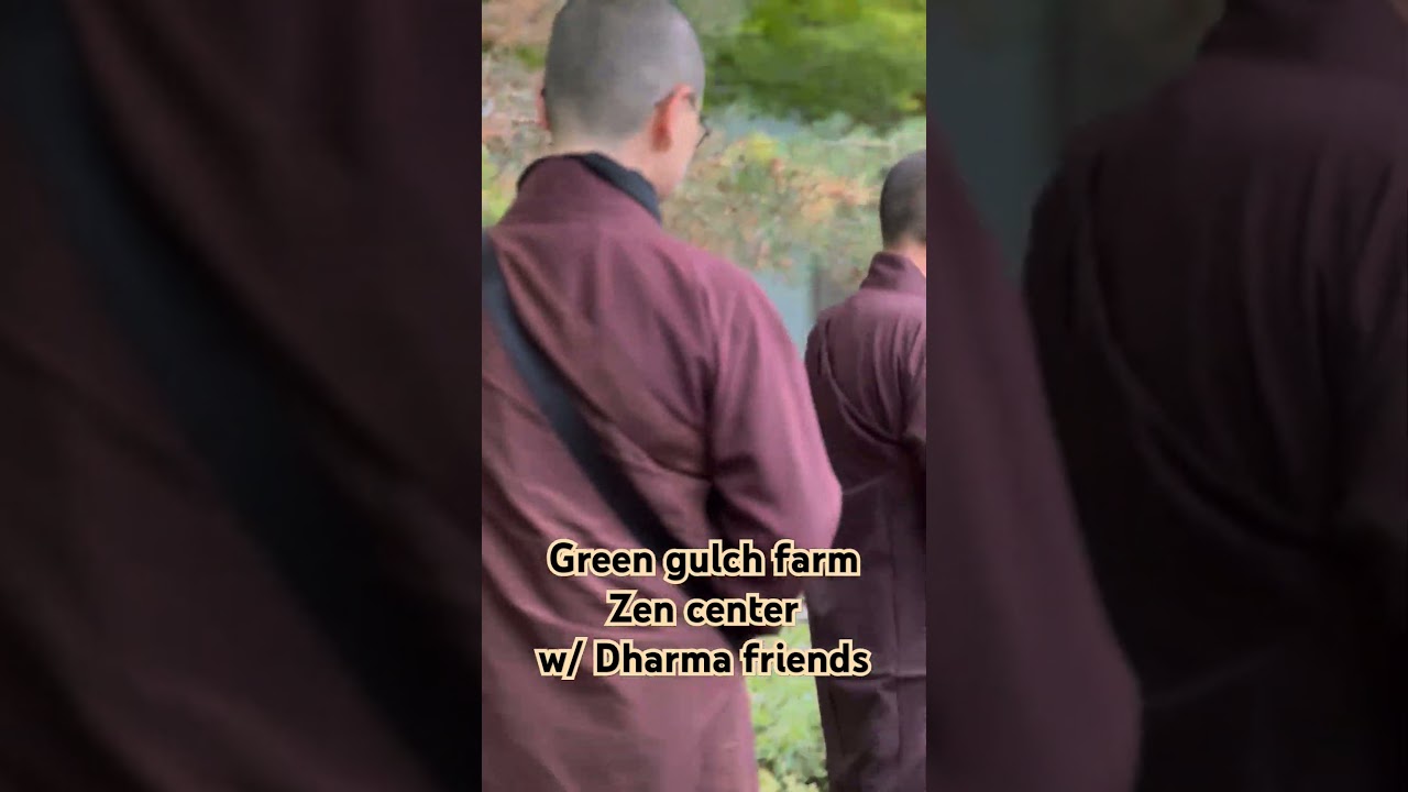 Visiting Green gulch farm zen center with Dharma friends!