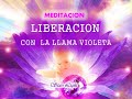 LIBERACION CON LA LLAMA VIOLETA - Meditación ⚜⚜⚜ 💜💜💜 #llamavioleta #meditacion  #decreto #sanacion