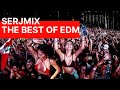 SERJMIX - The Best Of EDM 2010 - 2020 Megamashup