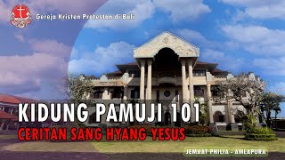 Kidung Pamuji No. 101 - CERITAN SANG HYANG YESUS