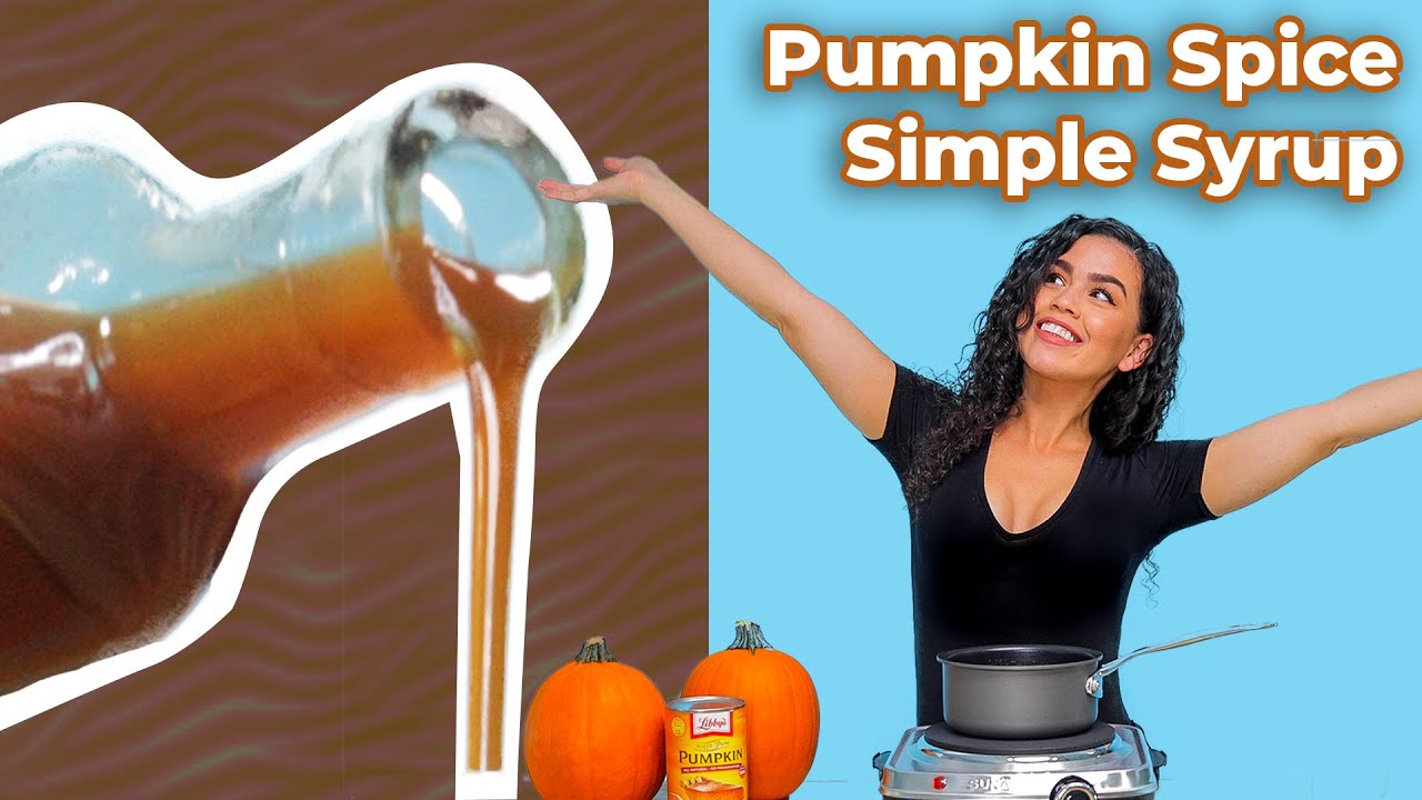 How To Make The Best Pumpkin Spice Simple Syrup - YouTube
