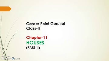 Chapter-11 Houses (part-2nd)|