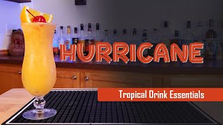 Hurricane Cocktail | Tropical Drink Essentials