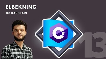 Hamma uchun C# OOP darslari. 13 - Dars o