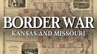 'No Quarter!'  The Border War Between Kansas and Missouri