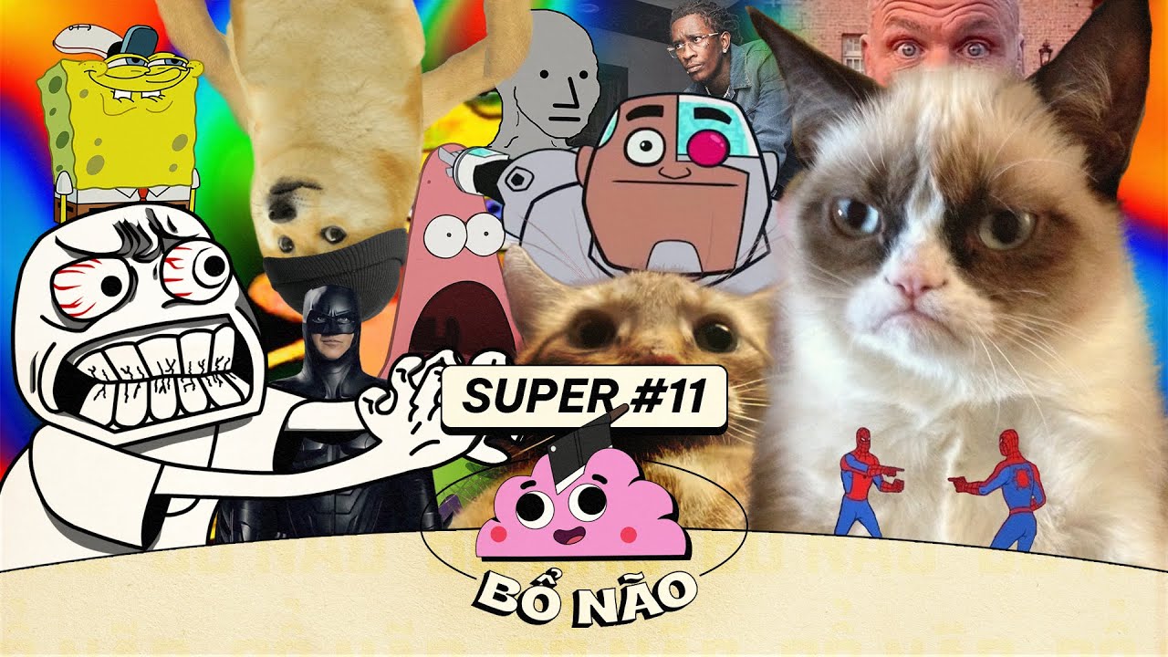 #11 SUPER BỔ NÃO
