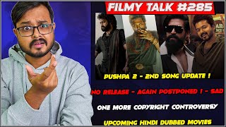 Pushpa 2 - 2nd Song | Thalapathy 69 | Jr NTR Birthday Special | Hindi Dubbed Movie | Filmy Talk #285