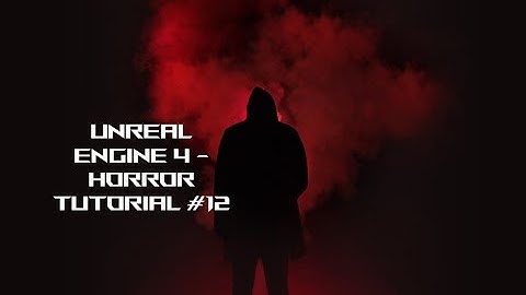 Unreal Engine 4 - Horror Tutorial #12 - Setting up Room2 Pt 1