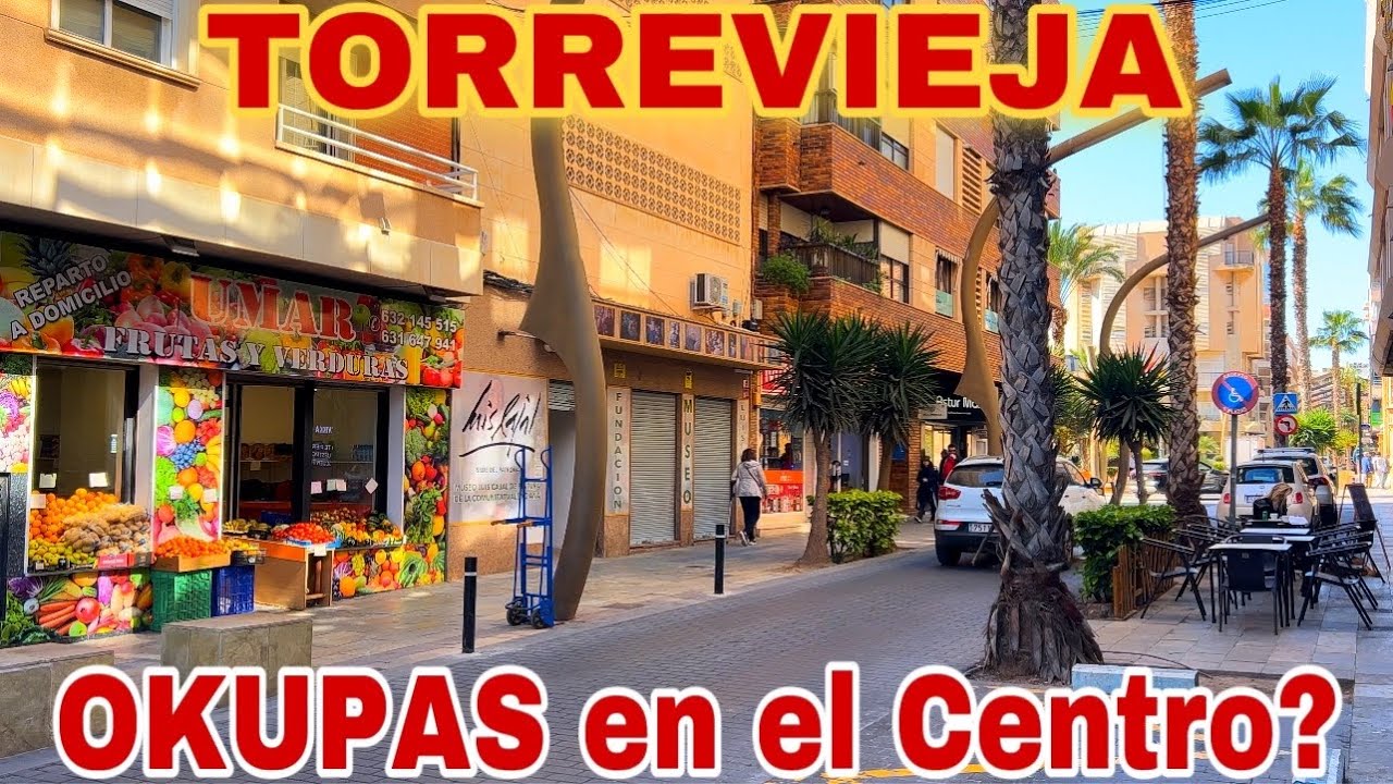 Torrevieja, Alicante - Centro de la Ciudad con OKUPAS? #emigrarconana