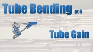 Tube Bending Pt 6 - Tube Gain