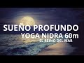 YOGA NIDRA meditación guiada PARA DORMIR/ VIAJE A LOS SUEÑOS/ EL REINO DEL MAR