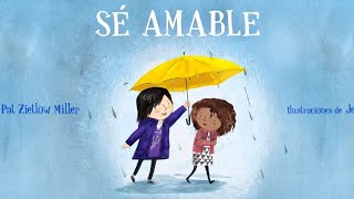 Sé Amable ☂/ Libro infantil  Cuentos para dormir en español.