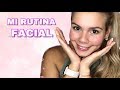 RUTINA FACIAL | PARA UNA PIEL RADIANTE | Maina