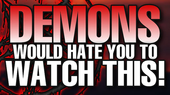 DEMONS would HATE  you to watch this - How demons ...