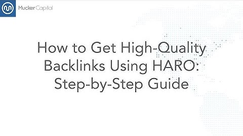 How to Get High Quality Backlinks Using HARO  Step by Step Guide