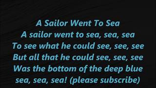 A Sailor Went To Sea See English Nursery Rhymes Lyrics Words Text Mother Goose Sea Sea Sea See See