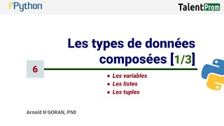 6. Les types de données composées (1/3) - 9 min de Python